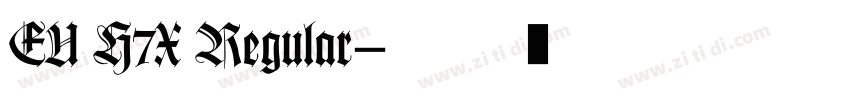 EU H7X Regular字体转换